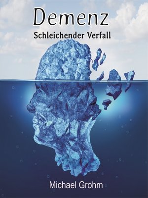 cover image of Demenz--schleichender Verfall